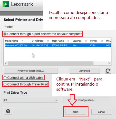 Escolha como deseja conectar a impressora ao computador. Clique em “Next” para continuar instalando o software.