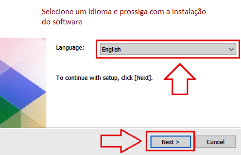 Selecione um idioma e prossiga com a instalação do software.