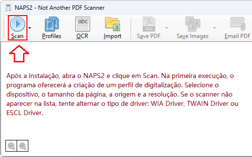 Após a instalação, abra o NAPS2 e clique em Scan